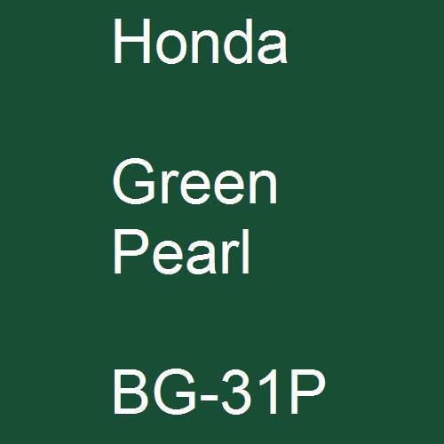 Honda, Green Pearl, BG-31P.